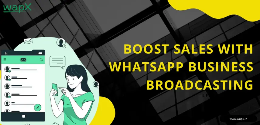 whatsapp business broadcasting